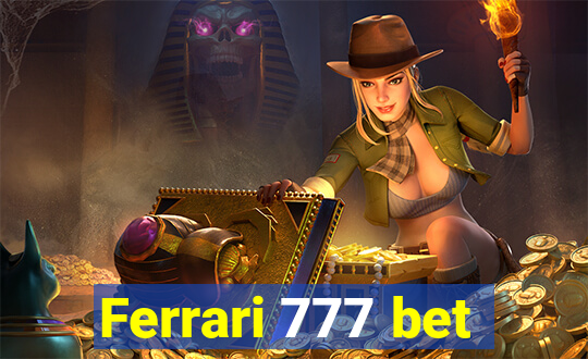 Ferrari 777 bet